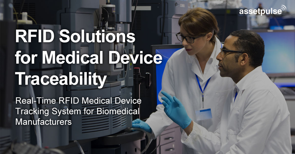RFID Medical Device Tracking System Traceability in Manufacturing