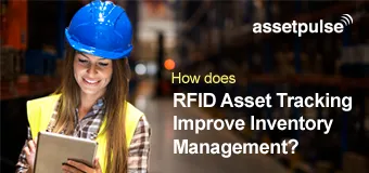 How does RFID Asset Tracking Improve Inventory Management