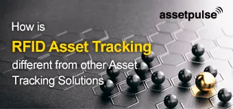 How is RFID Asset Tracking Different from other Asset Tracking Solutions