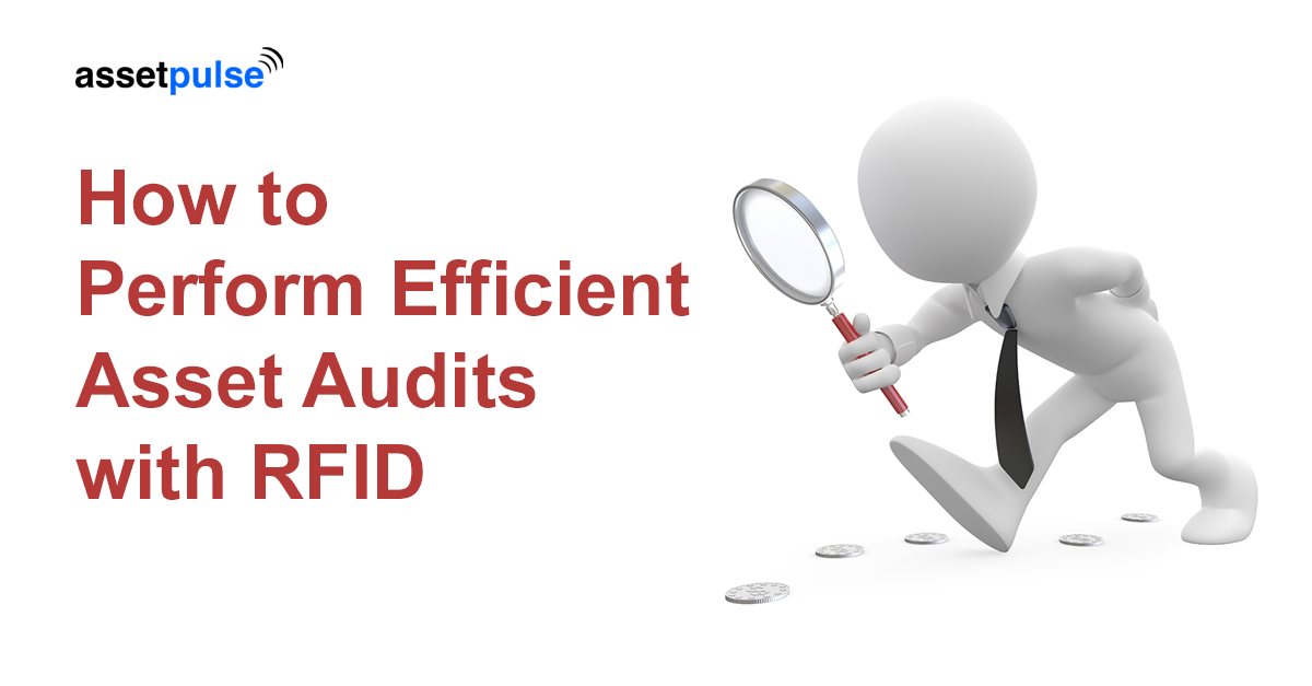 How to Perform Efficient Asset Audits with RFID