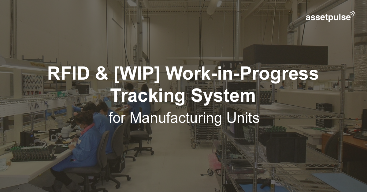 RFID & [WIP] Work-in-Progress Tracking System f