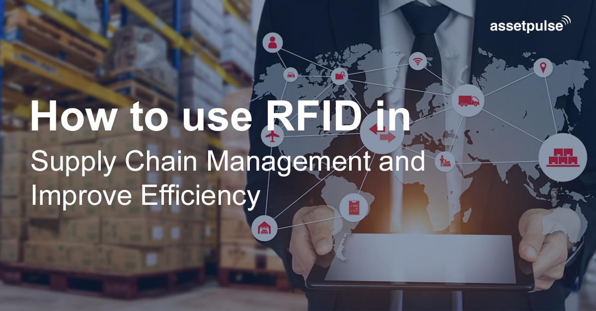 RFID in Supply Chain Management and Improve Efficiency