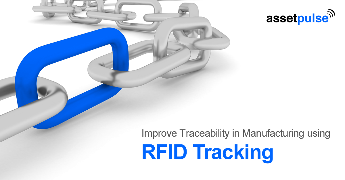 Improve traceability in manufacturing