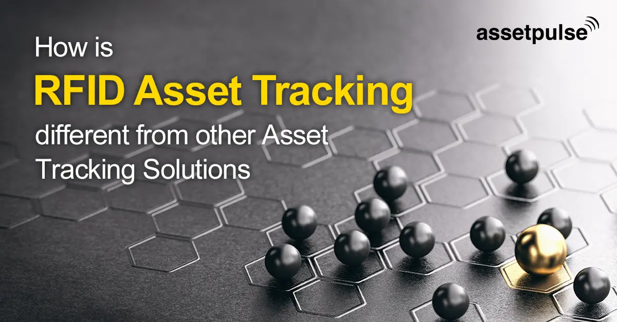 RFID Asset Tracking different from other Asset Tracking Solutions