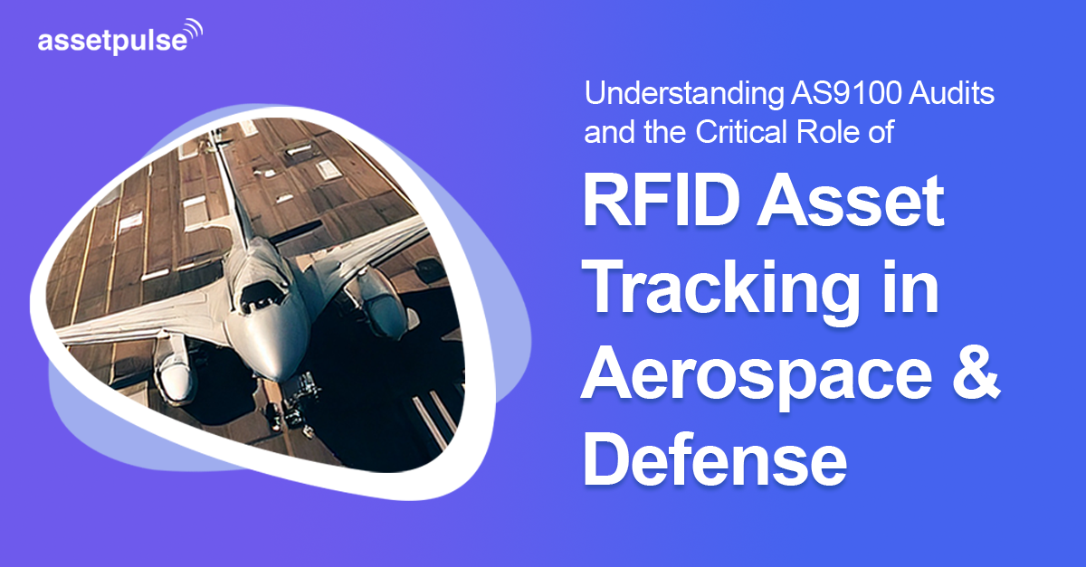 AS9100 Audit and the role of RFID