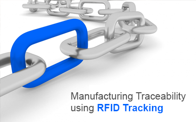 Manufacturing Traceability using RFID Tracking